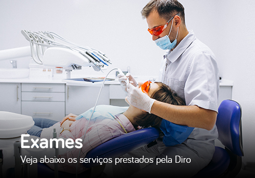 Veja os exames e serviços prestados pela Diro